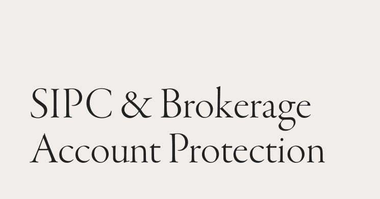 SIPC Brokerage Account Protection