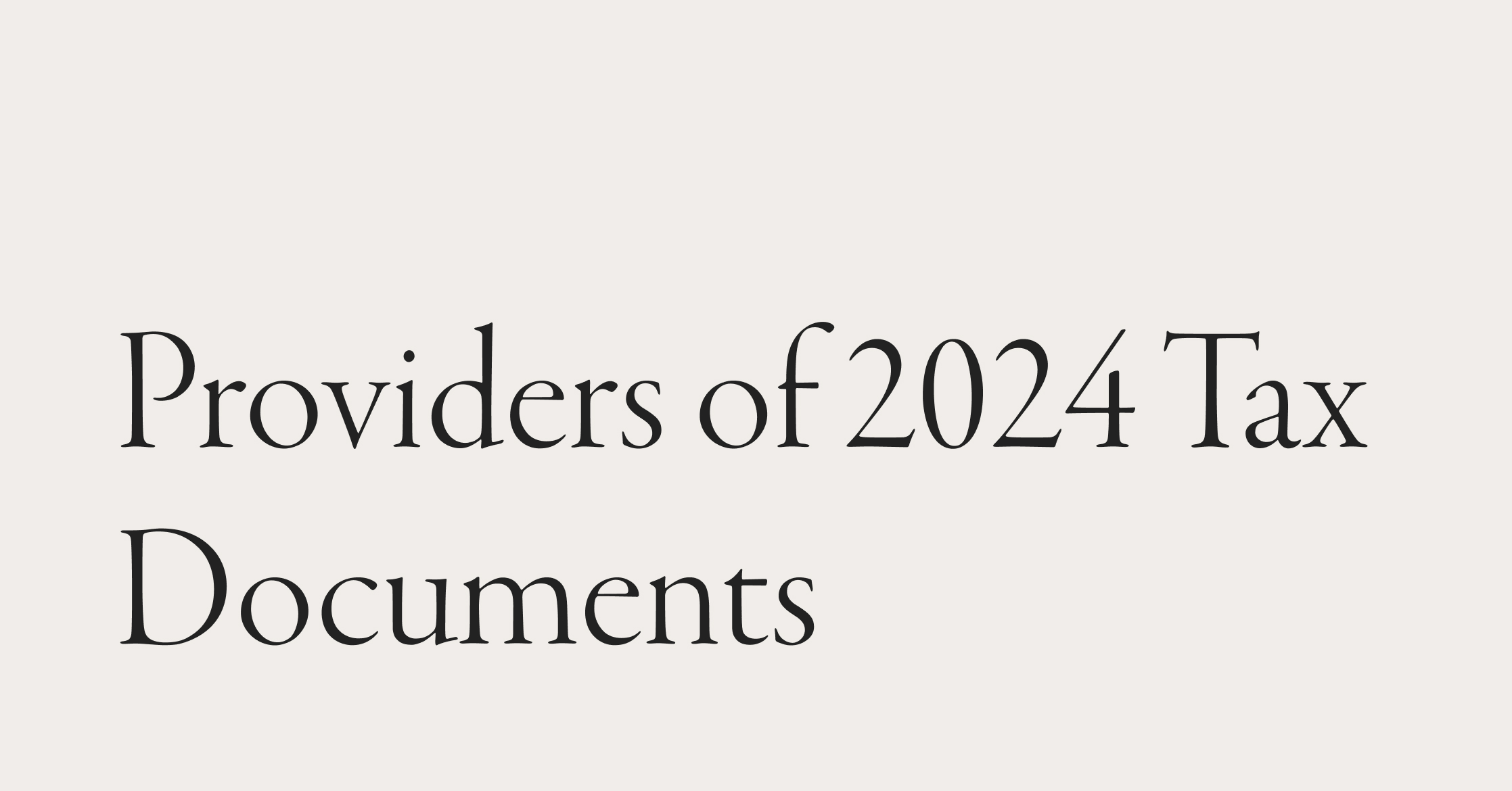 Providers of 2024 Tax Documents